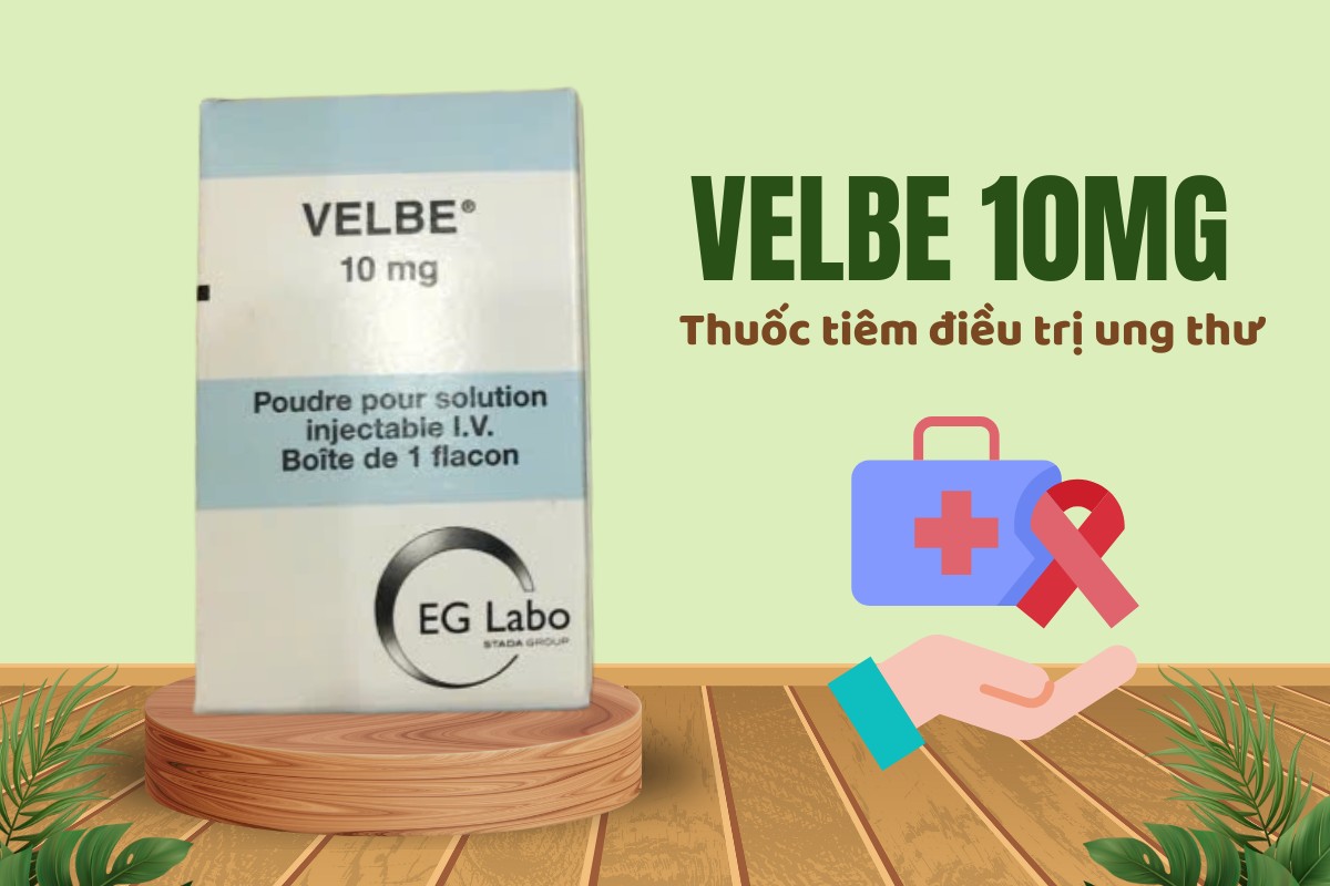 Thuốc tiêm Velbe 10mg điều trị bệnh ung thư