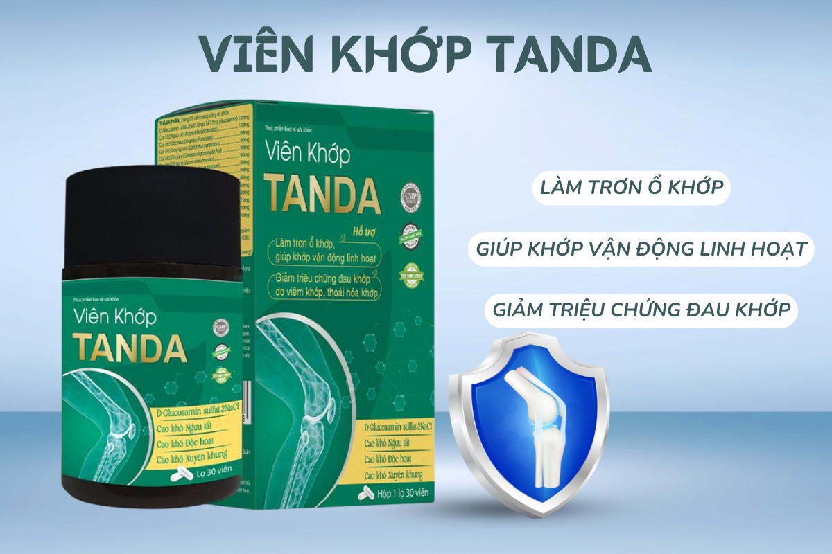 Viên Khớp Tanda hỗ trợ làm trơn ổ khớp, giúp khớp vận động linh hoạt