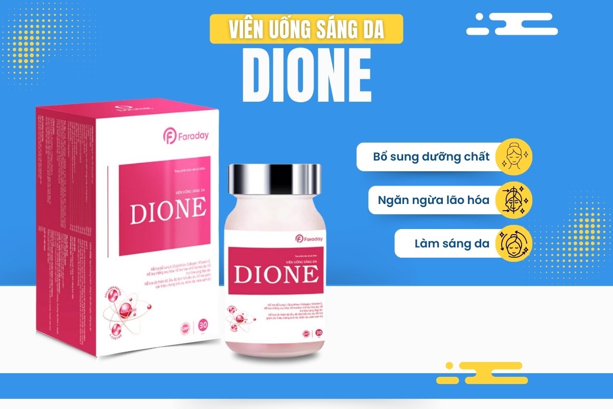 Viên Uống Sáng Da Dione ngăn ngừa lão hóa, hỗ trợ làm đẹp da