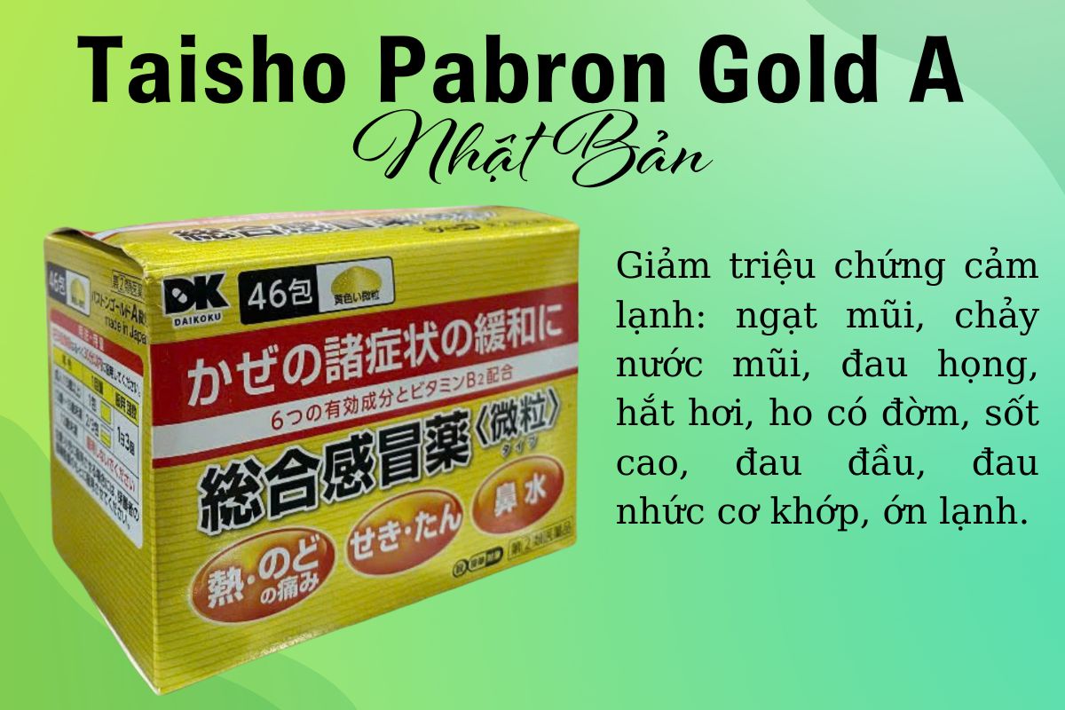 Taisho Pabron Gold A Nhật Bản có tác dụng gì?