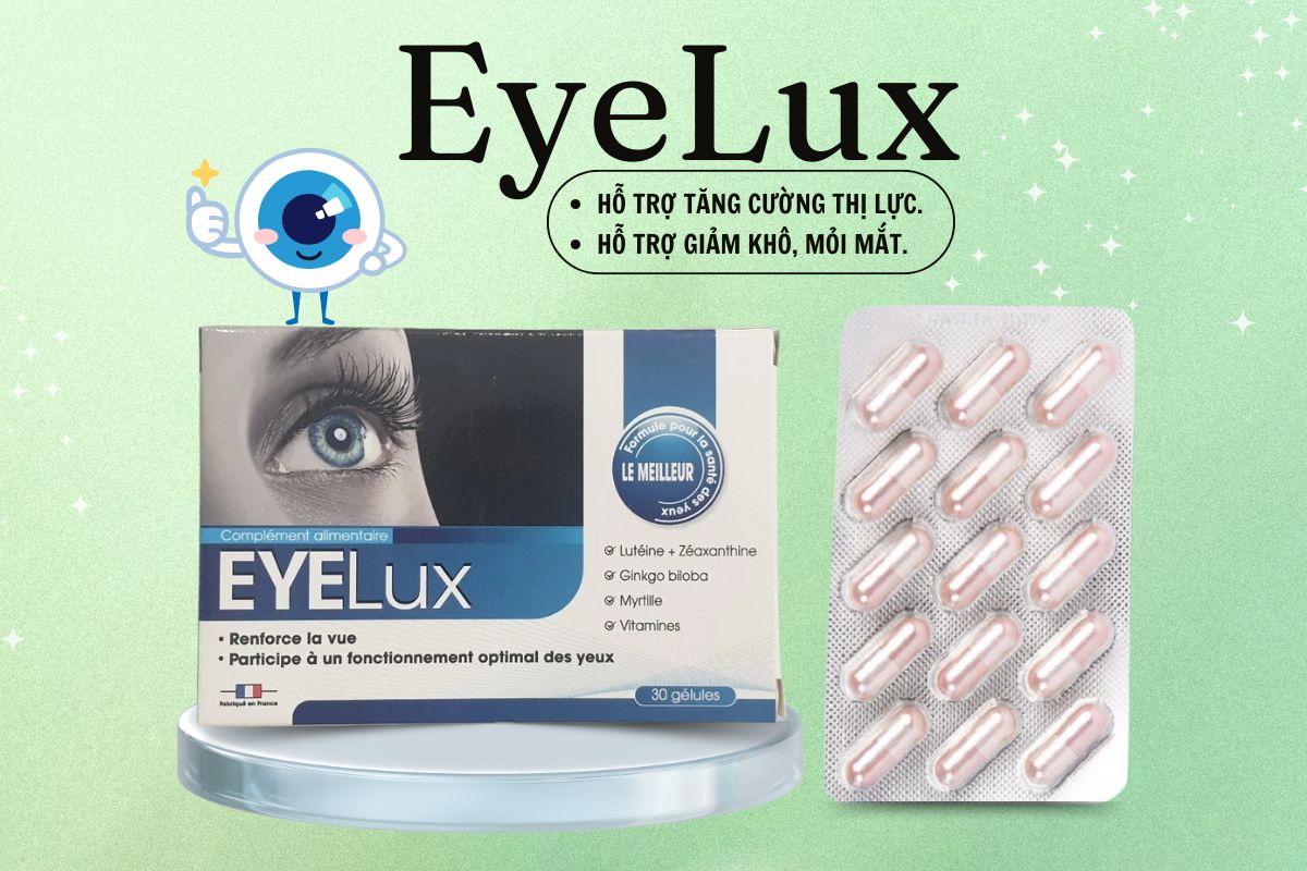 EyeLux hỗ trợ tăng cường thị lực, giảm khô mắt, mỏi mắt