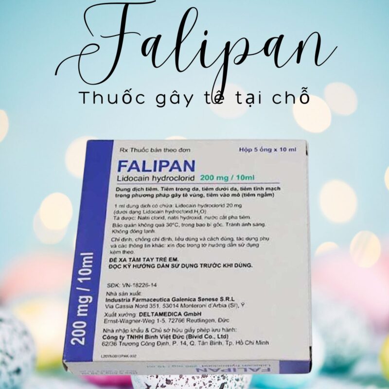 Thuốc Falipan (Lidocaine hydrochloride 20mg/ml) gây tê tại chỗ, gây tê vùng