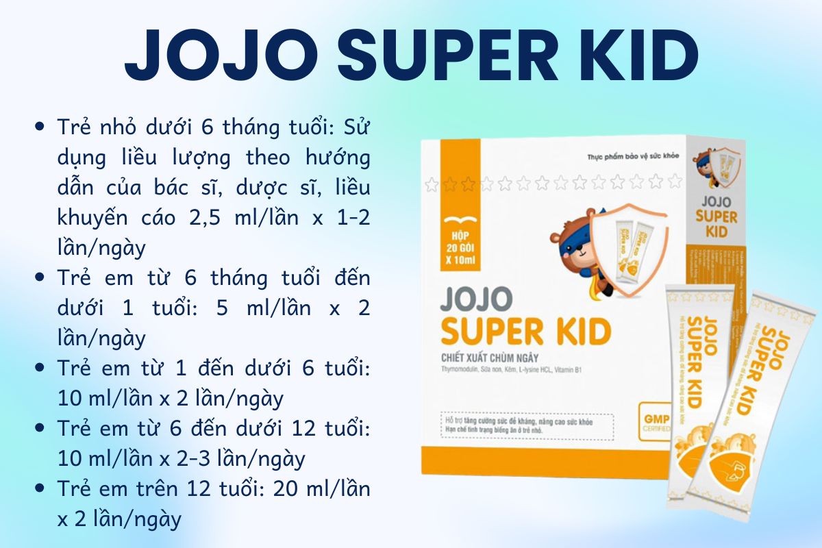 Hướng dẫn sử dụng liều dùng Jojo Super Kid