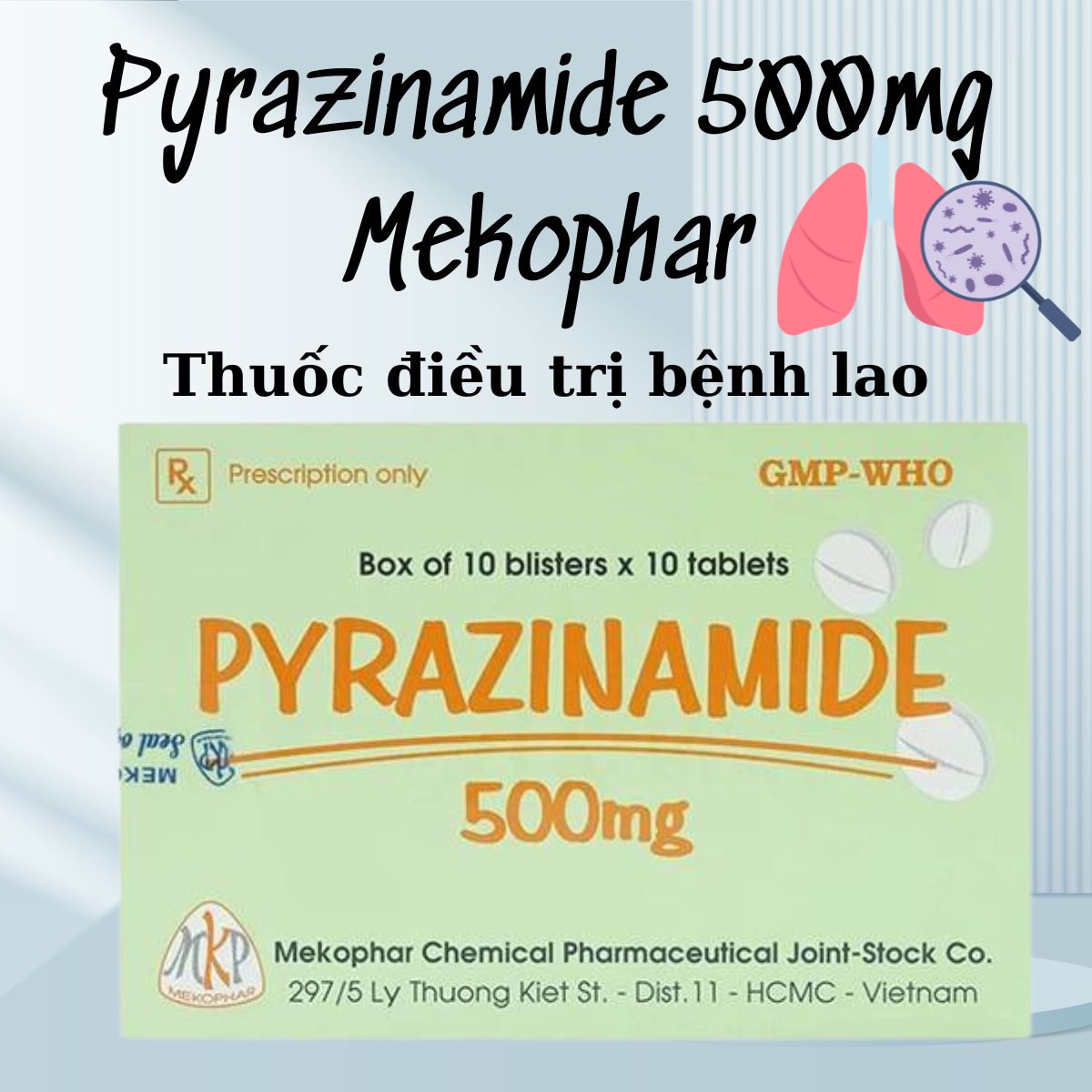 Công dụng của thuốc Pyrazinamide 500mg Mekophar