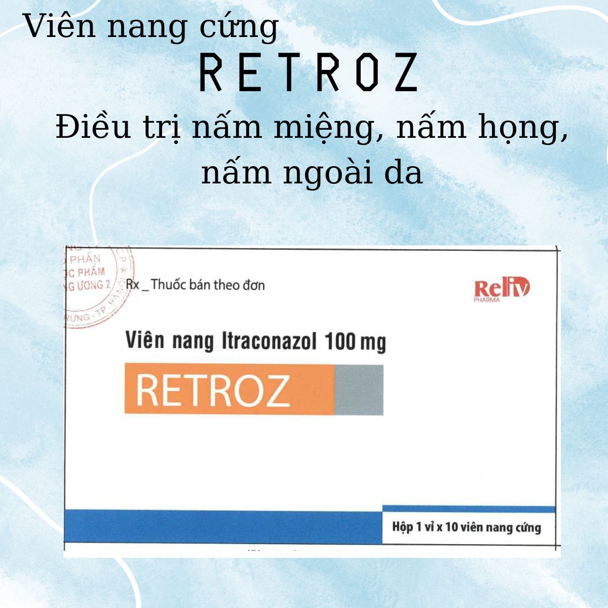 Tác dụng của thuốc Retroz