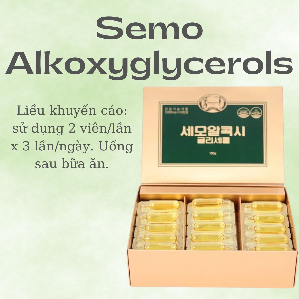 Liều dùng sản phẩm Semo Alkoxyglycerols