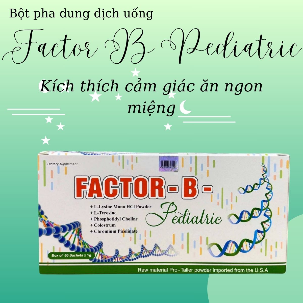 Factor B Pediatric kích thích giúp ăn ngon miệng