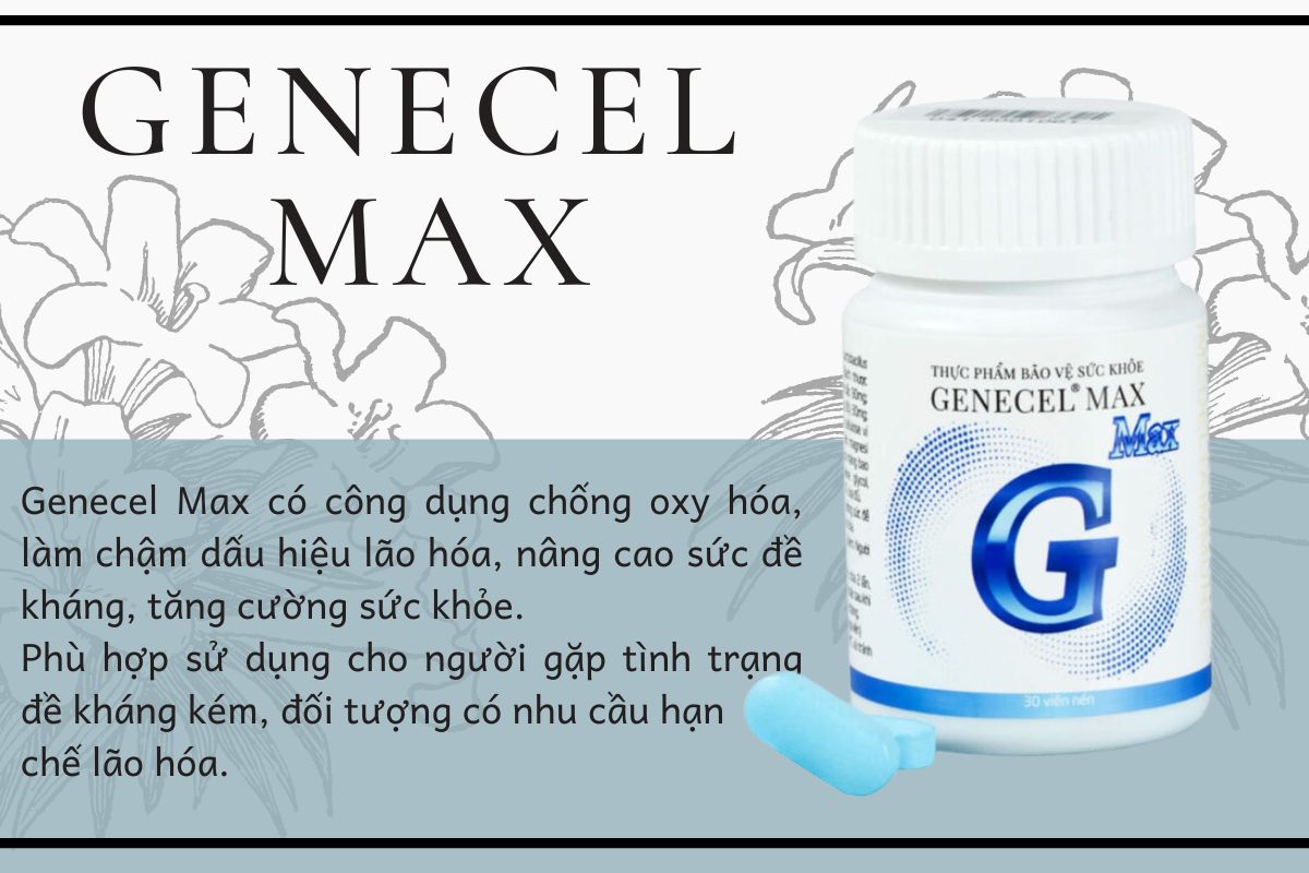 Công dụng của Genecel Max