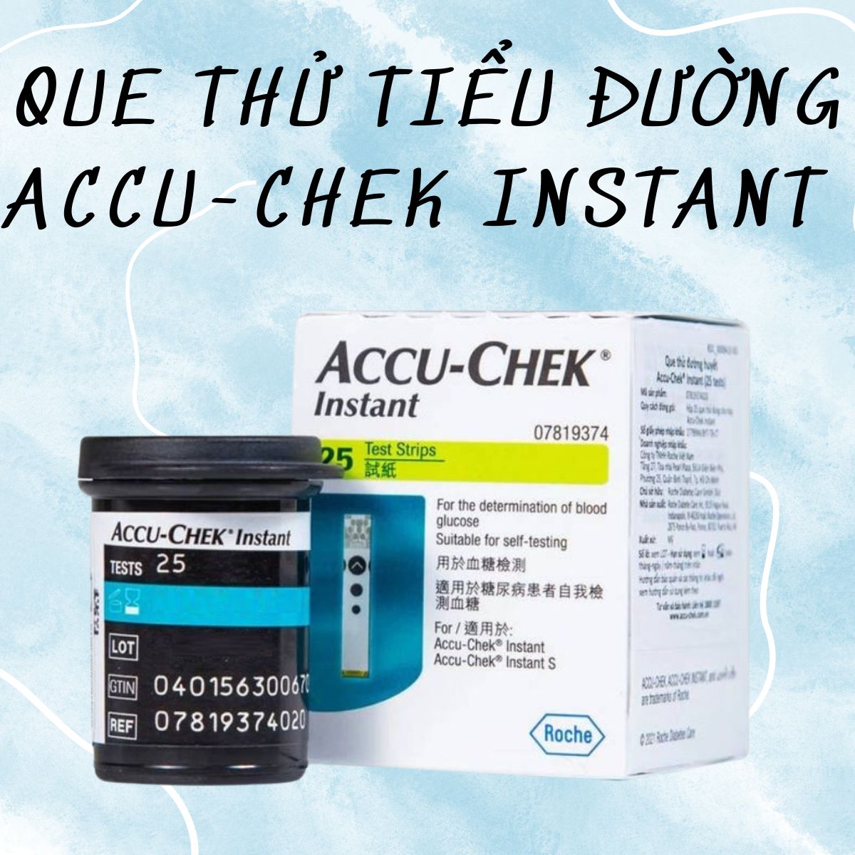 Que thử tiểu đường Accu-Chek Instant có chính xác không?