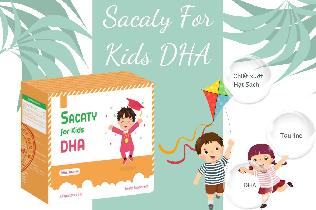 Sacaty For Kids DHA bổ sung DHA giúp tăng cường trí não