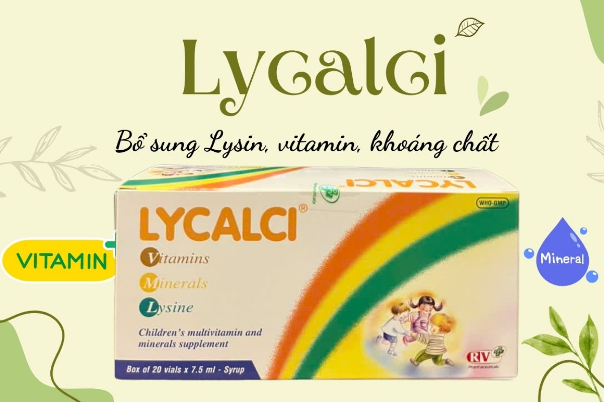 Lycalci - Cung cấp vitamin, khoáng chất cho trẻ suy dinh dưỡng