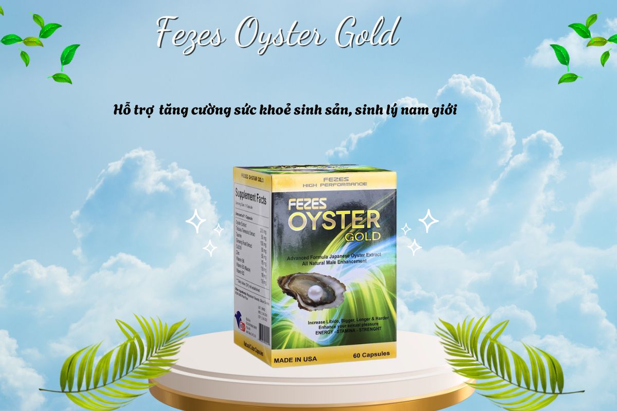 Fezes Oyster Gold (Hộp 60 viên) 7 Fezes Oyster Gold