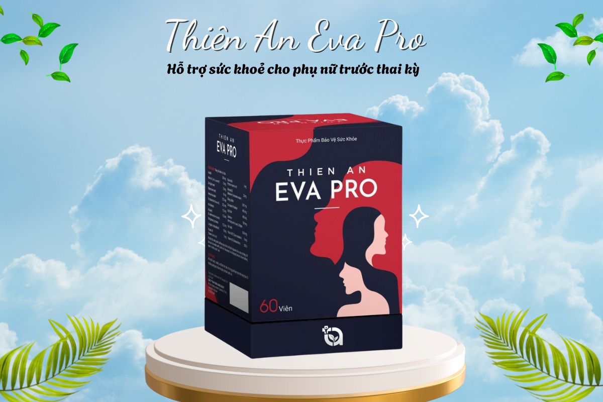 Thiên An Eva Pro