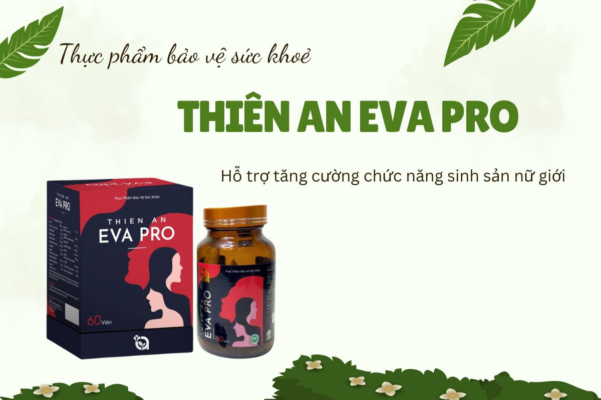 Thiên An Eva Pro