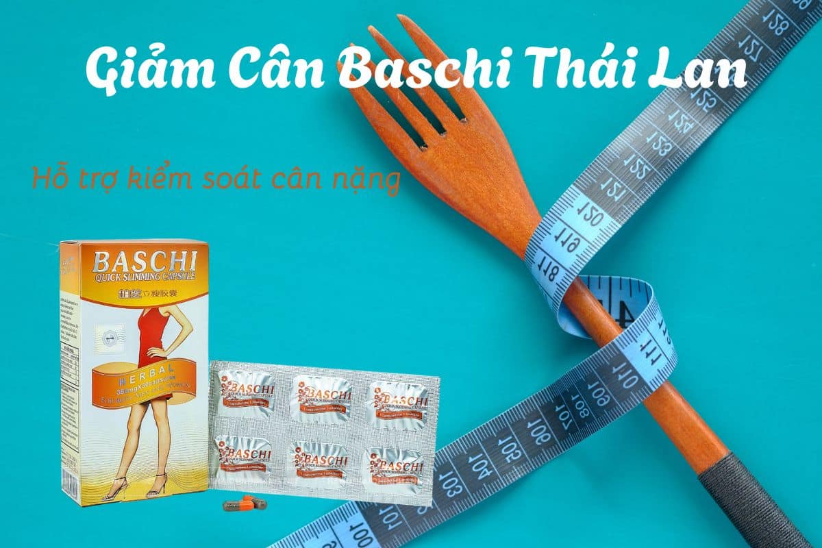 Giảm Cân Baschi Thái Lan