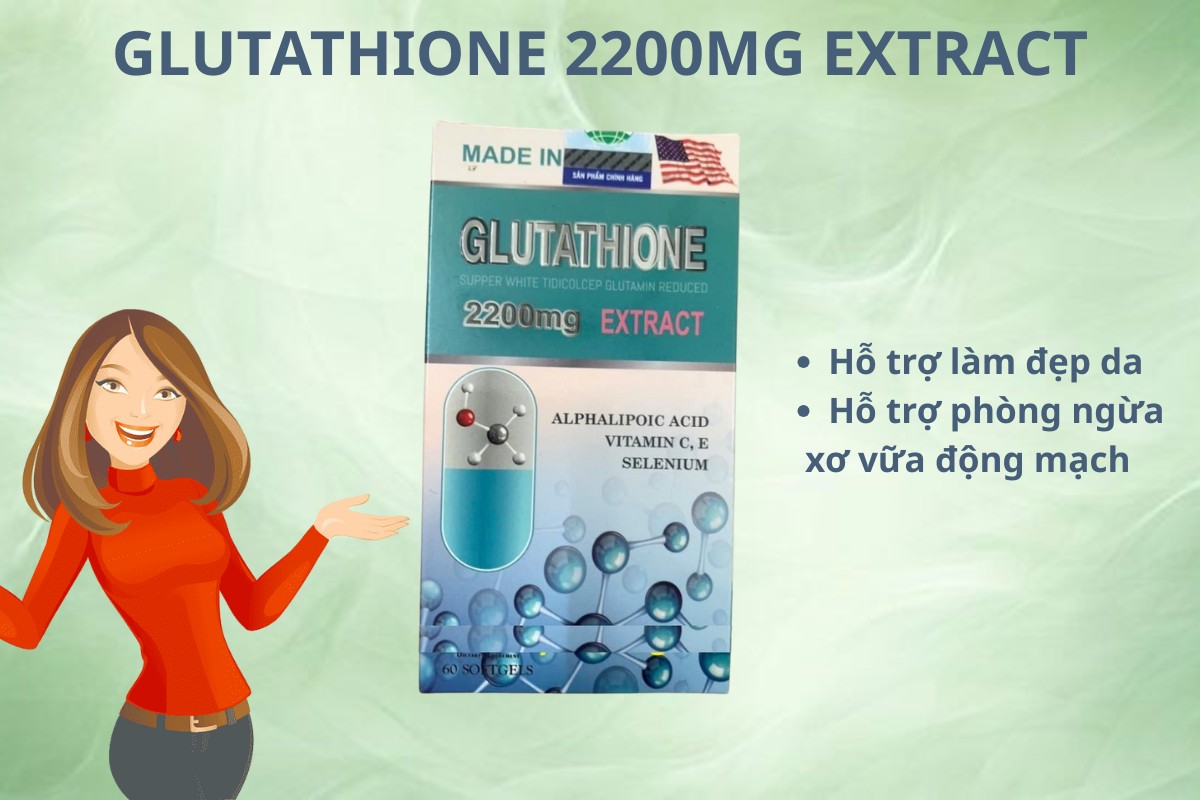 Glutathione 2200mg extract 7 Glutathione 2200mg extract hỗ trợ làm đẹp da