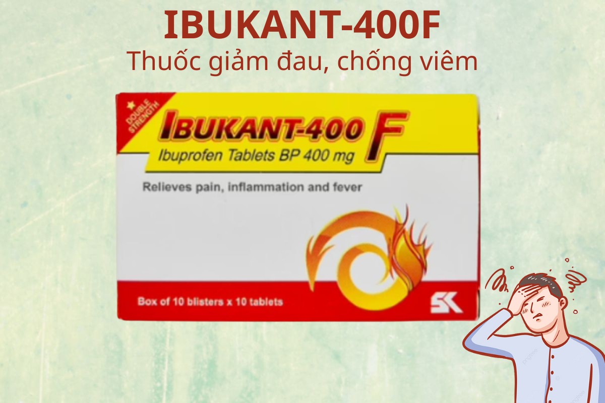 IBUKANT-400F 6 IBUKANT-400F giảm đau, chống viêm