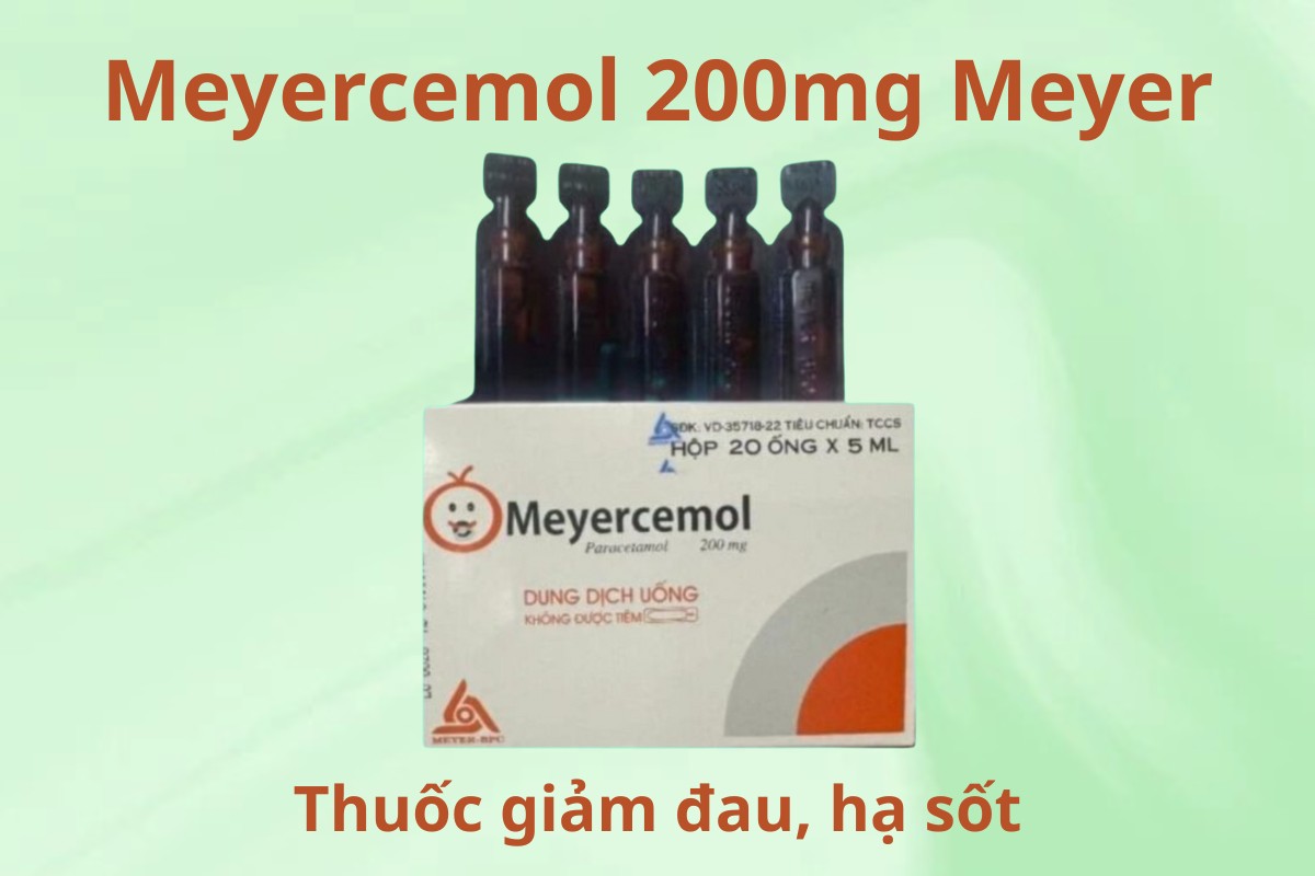 Meyercemol 200mg Meyer 6 Meyercemol 200mg Meyer giảm đau, hạ sốt
