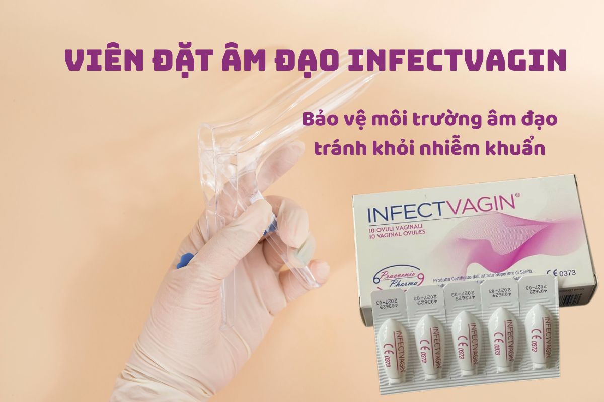 Viên đặt âm đạo Infectvagin 8 Viên đặt âm đạo Infectvagin