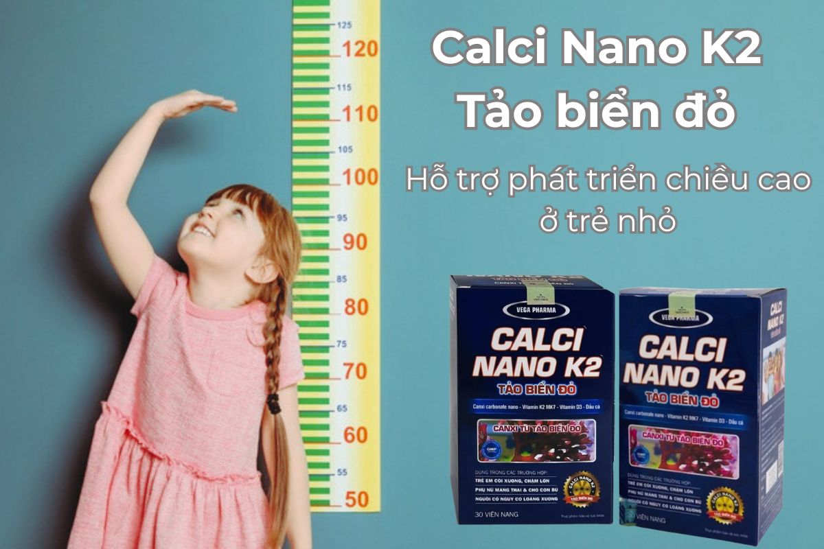 Calci Nano K2 Tảo biển đỏ (Lọ 30 viên) 10 Calci Nano K2 Tảo biển đỏ hỗ trợ phát triển chiều cao