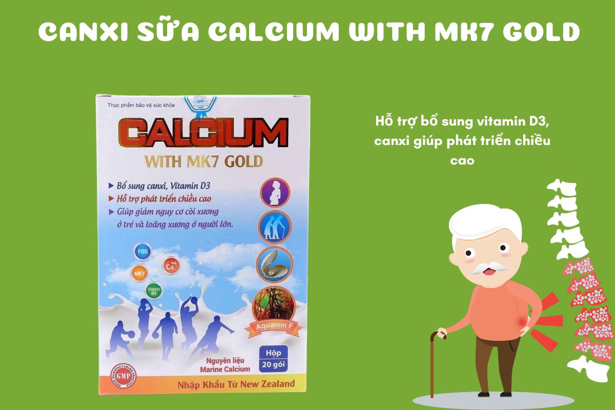 Canxi Sữa Calcium With Mk7 Gold 8 Canxi Sữa Calcium With Mk7 Gold