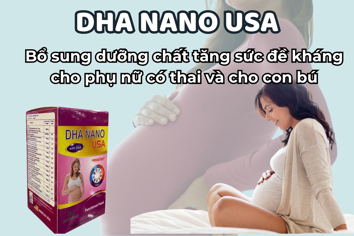 DHA Nano USA 12 DHA Nano USA bổ sung dưỡng chất tăng đề kháng cho phụ nữ có thai