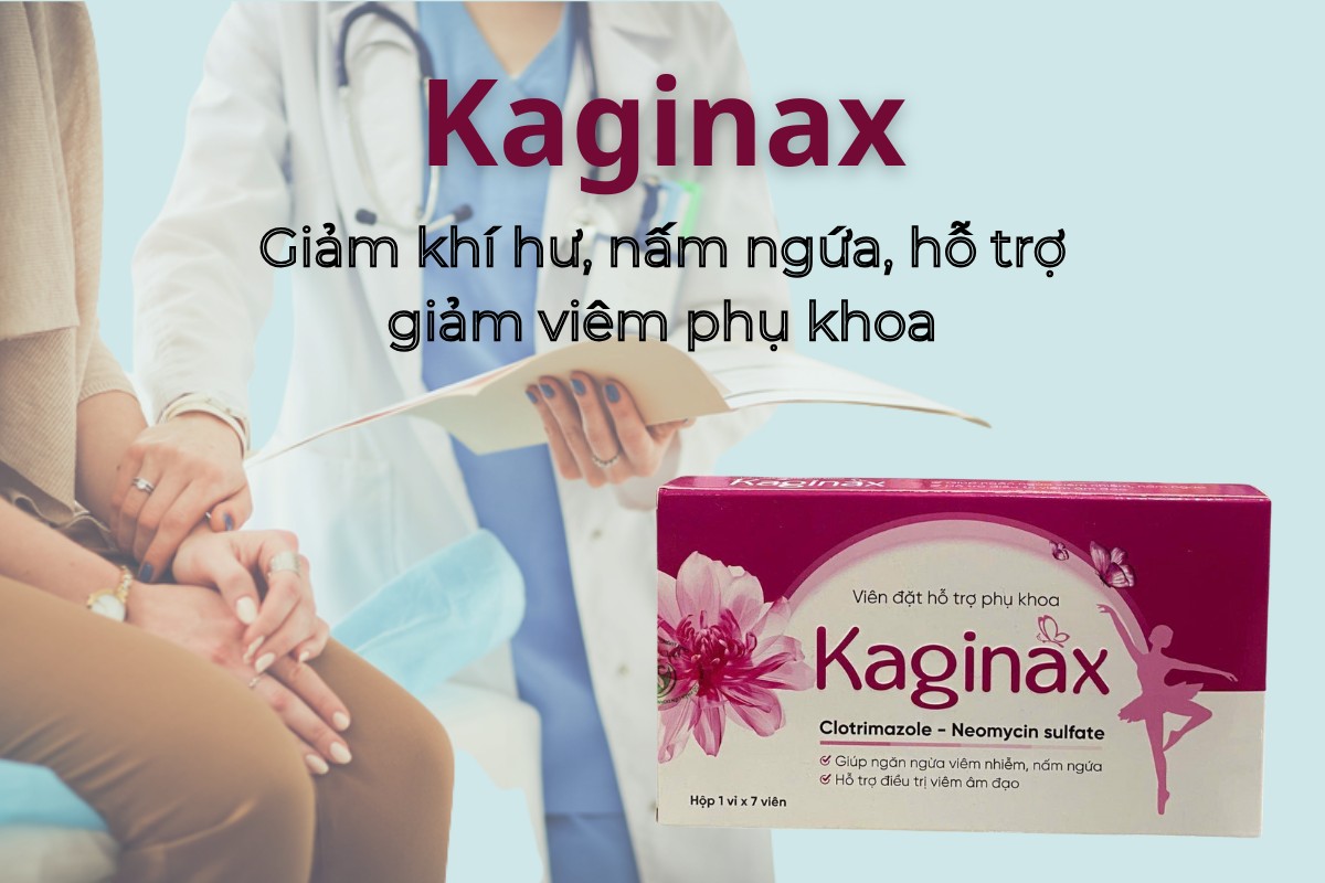 Kaginax 10 Kaginax giảm khí hư, nấm ngứa, hỗ trợ giảm viêm phụ khoa