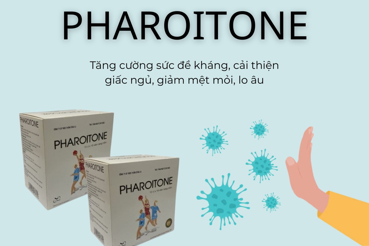 Pharoitone Thành Công 10 Pharoitone Thành Công tăng sức đề kháng, cải thiện giấc ngủ
