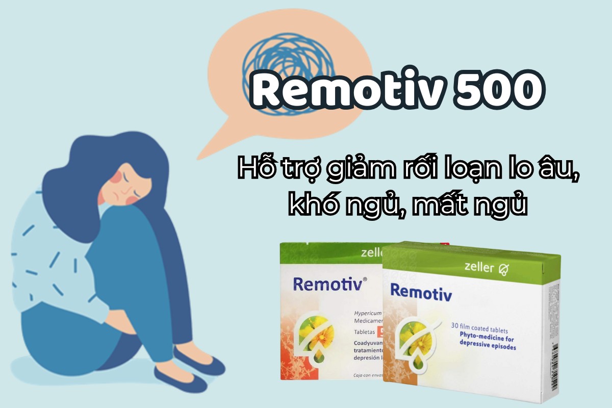 Remotiv 500 giảm rối loạn lo âu, khó ngủ, mất ngủ