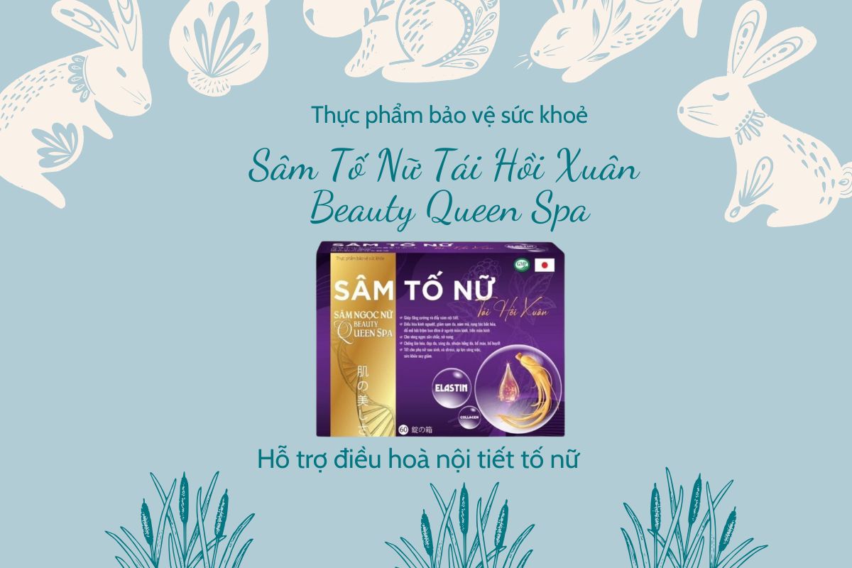 Sâm Tố Nữ Tái Hồi Xuân Beauty Queen Spa