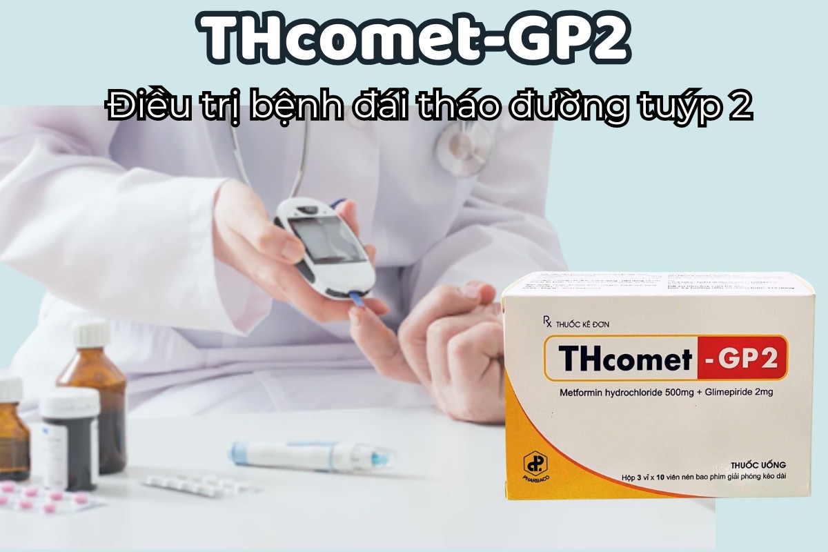THcomet-GP2 11 THcomet-GP2 điều trị đái tháo đường tuýp 2