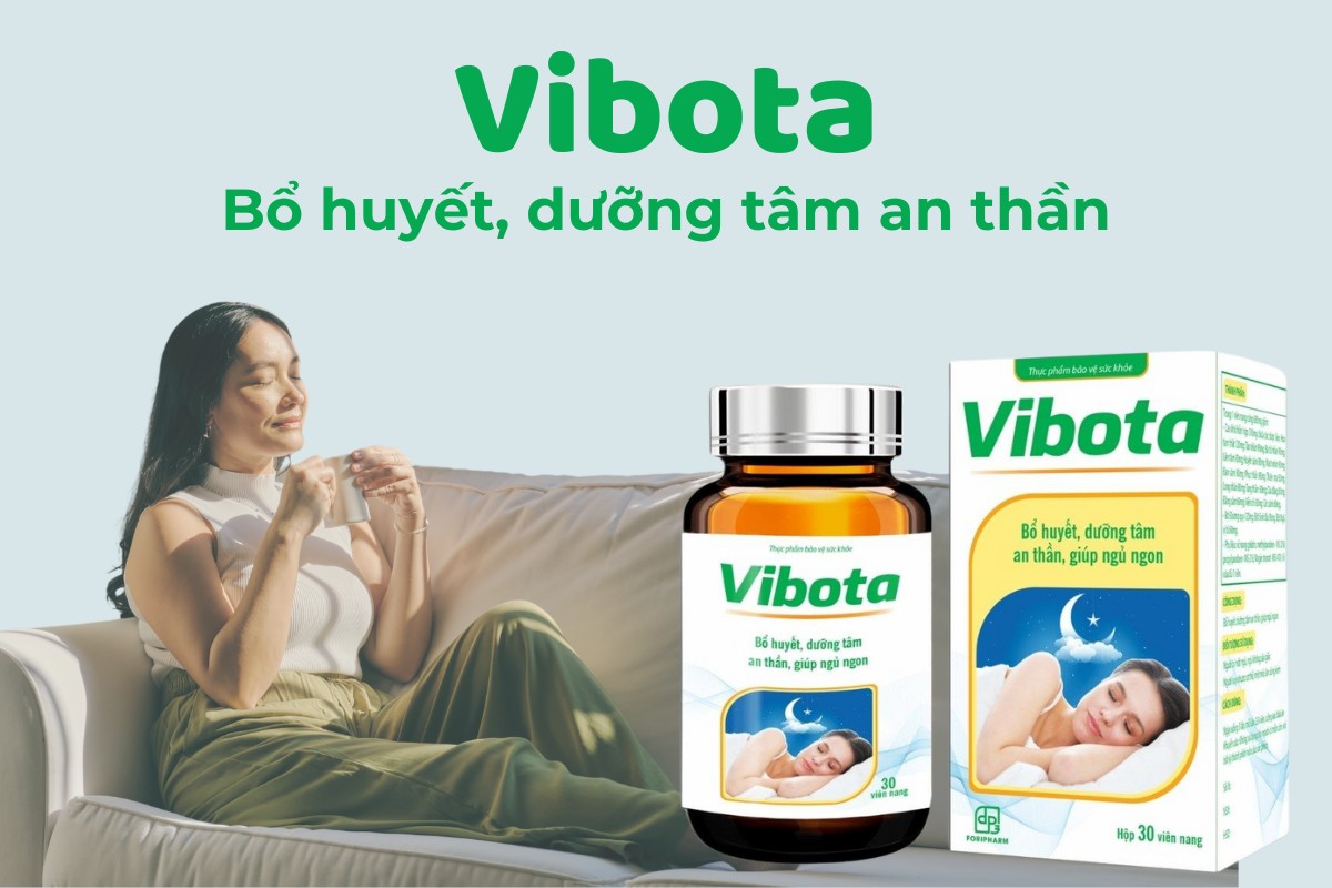 Vibota bổ huyết, dưỡng tâm an thần