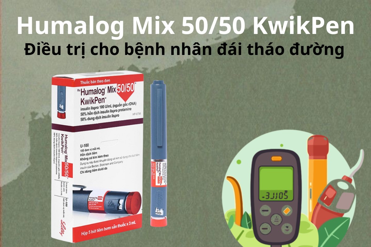 Humalog Mix 50/50 KwikPen 9 Humalog Mix 50/50 KwikPen điều trị đái tháo đường