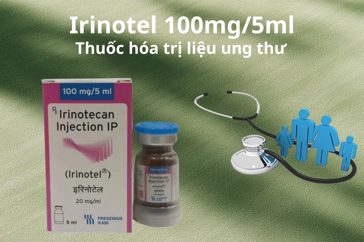 Irinotel 100mg/5ml 7 Irinotel 100mg/5ml thuốc hóa trị liệu ung thư