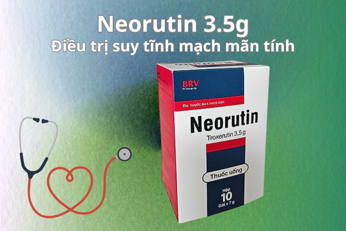 Neorutin 3,5g 6 Neorutin 3,5g điều trị suy tĩnh mạch mãn tính