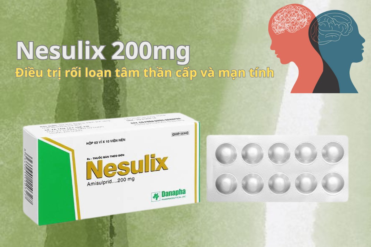 Nesulix 200mg 8 Nesulix 200mg điều trị rối loạn tâm thần cấp và mạn tính