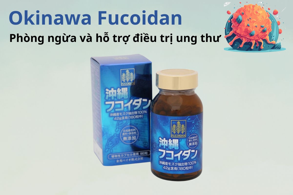 Okinawa Fucoidan 7 Okinawa Fucoidan phòng ngừa và hỗ trợ điều trị ung thư