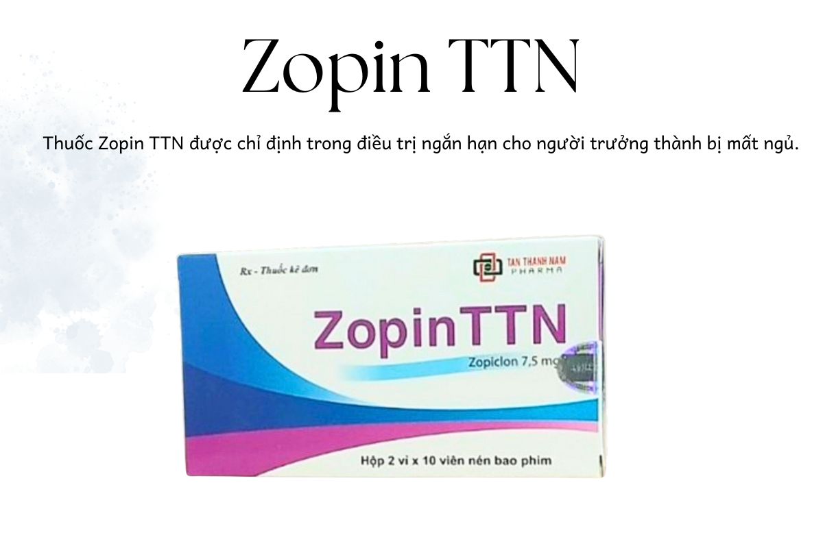 Zopin TTN 5 Zopin TTN điều trị chứng mất ngủ