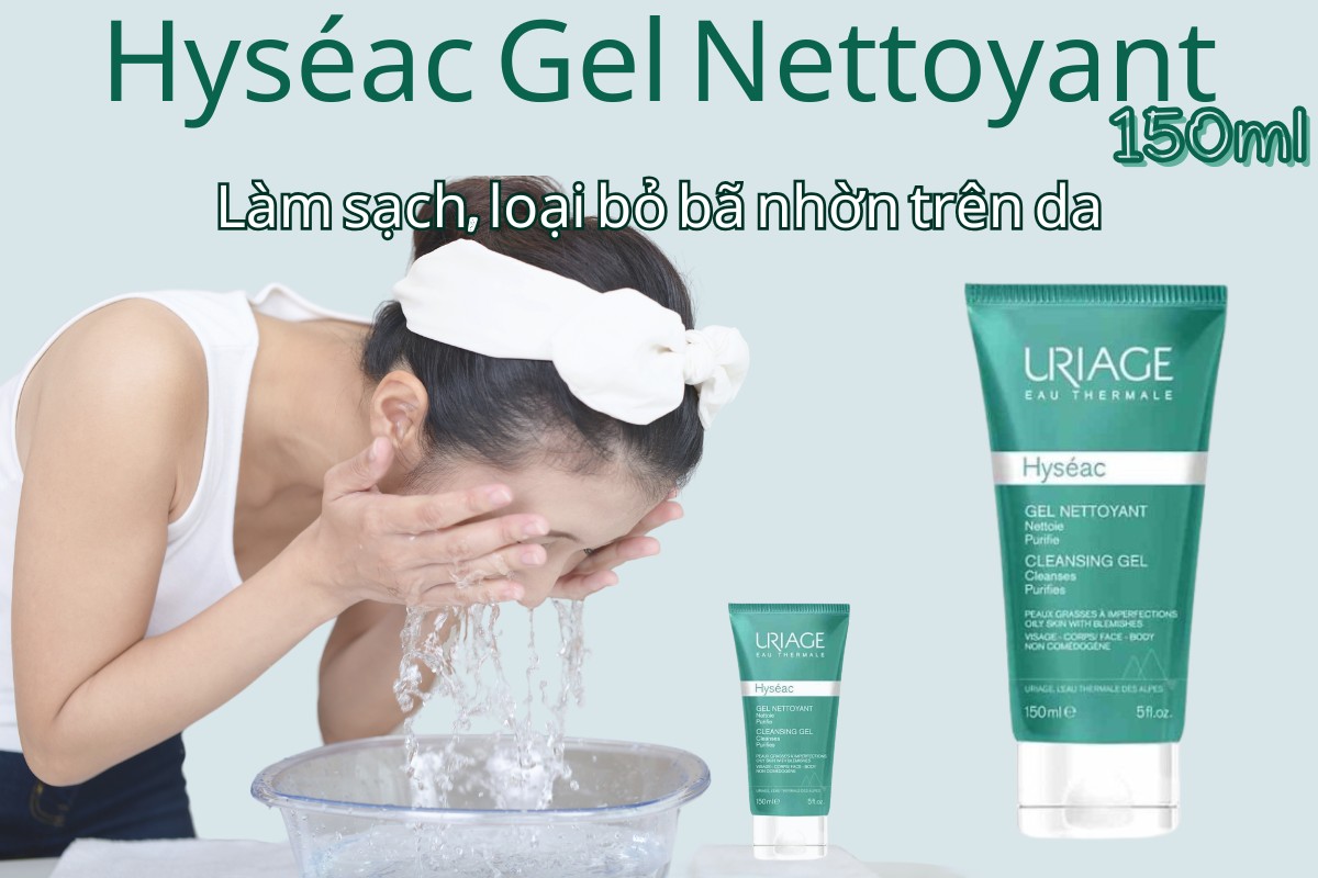 Hyséac Gel Nettoyant 150ml 5 Hyséac Gel Nettoyant 150ml làm sạch nhẹ nhàng và loại bỏ bụi bẩn bã nhờn trên da