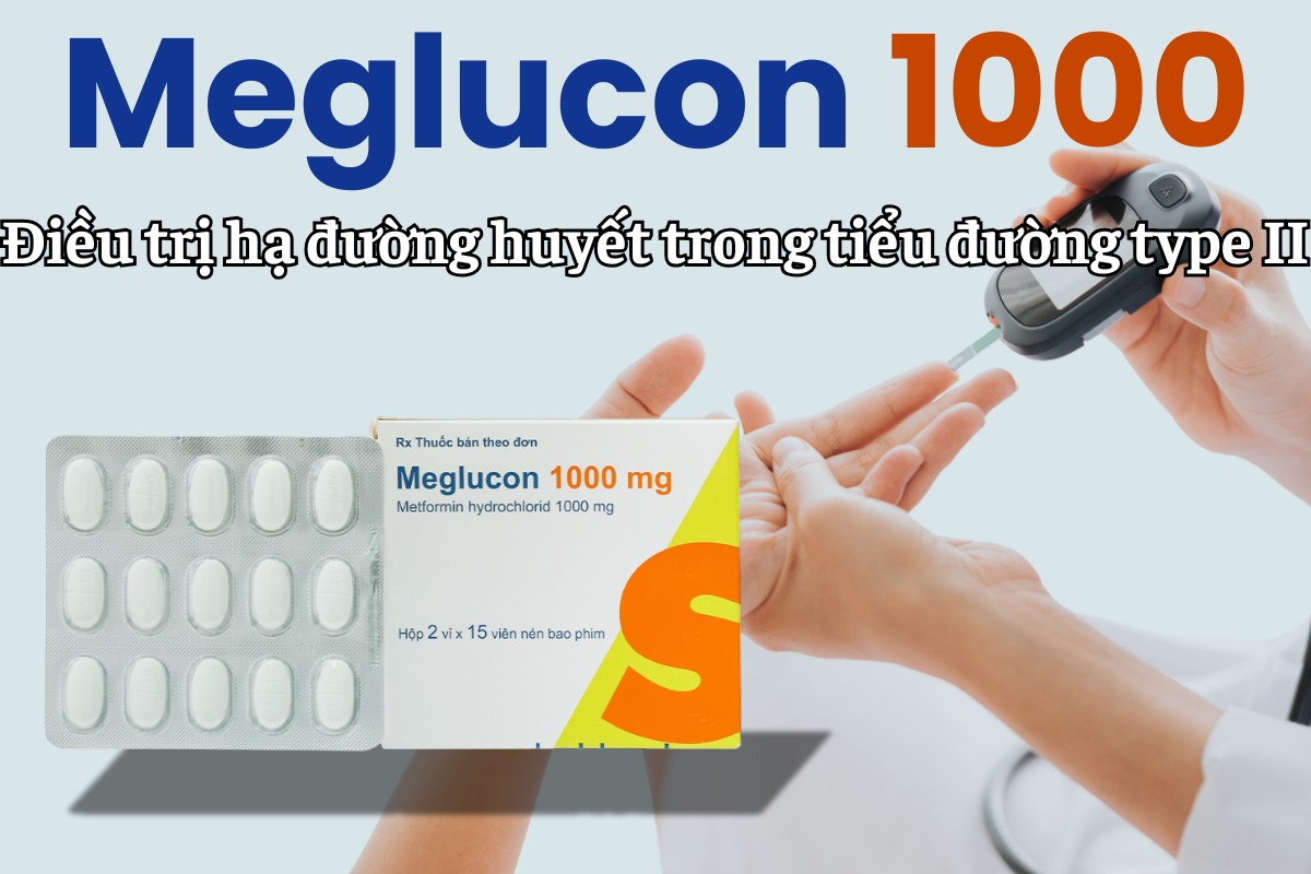 Meglucon 1000 8 Meglucon 1000 điều trị hạ đường huyết trong đái tháo đường type II