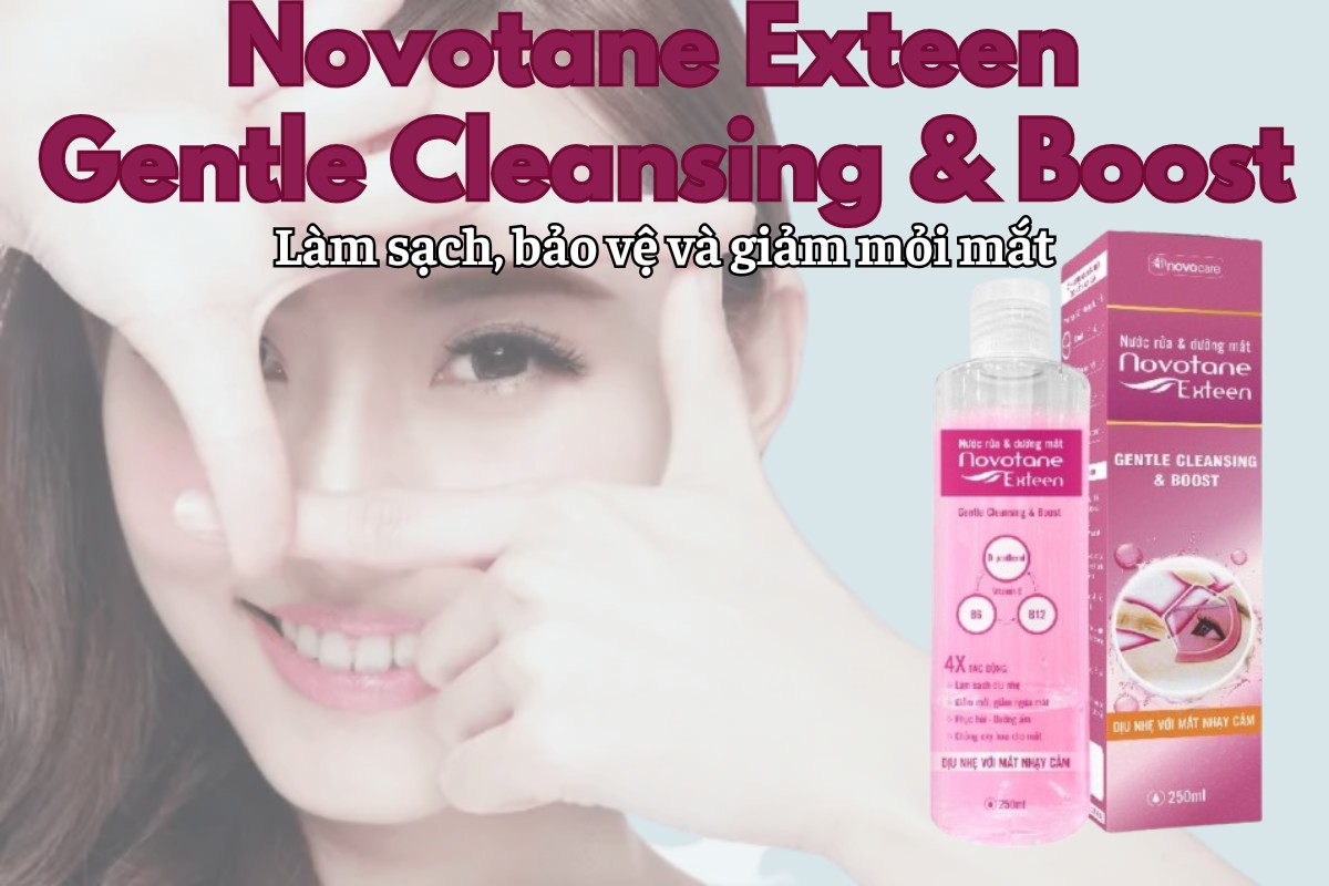 Novotane Exteen Gentle Cleansing & Boost (Màu Hồng) 7 Novotane Exteen Gentle Cleansing & Boost (Màu Hồng) làm sạch, bảo vệ và giảm mỏi mắt