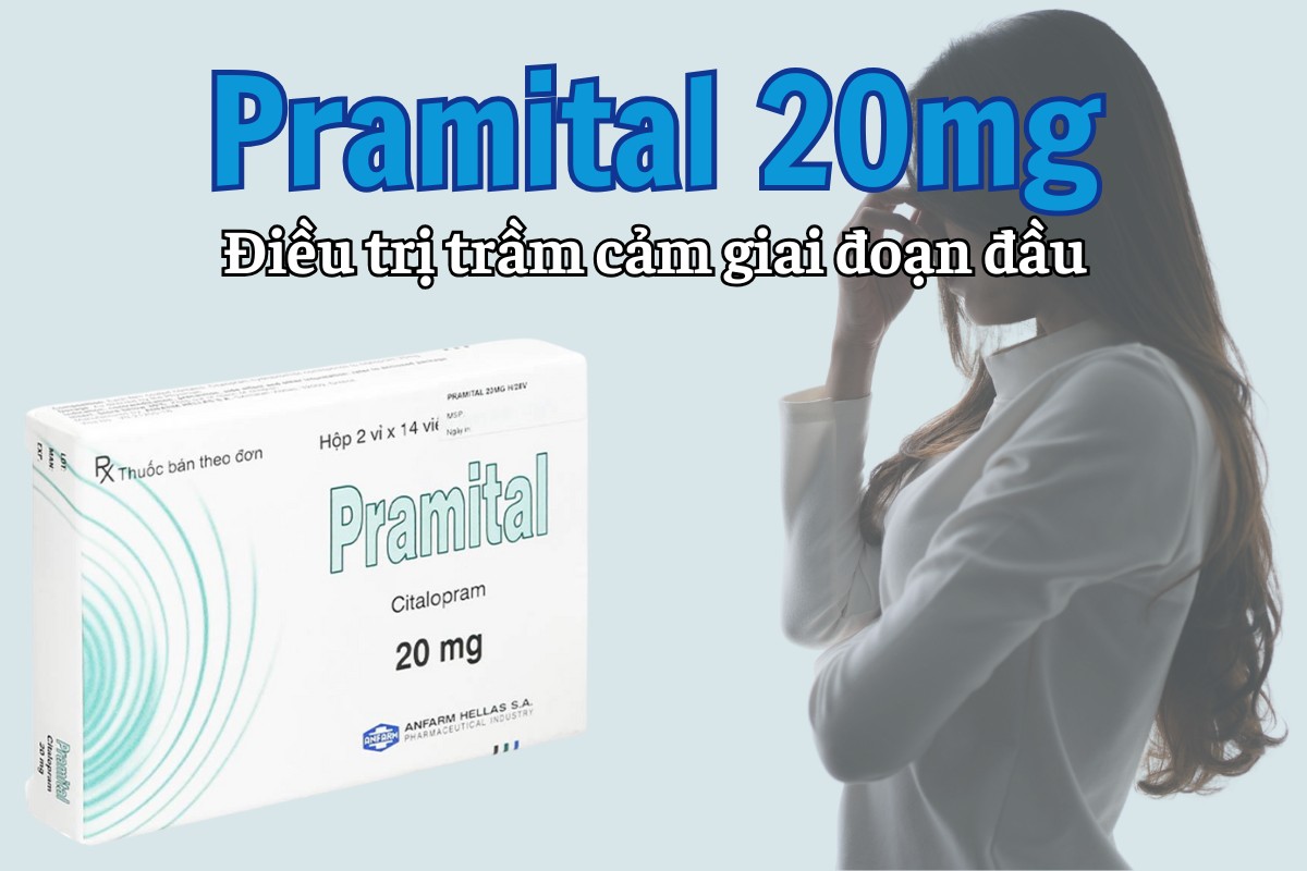 Pramital 20mg 11 Pramital 20mg điều trị trầm cảm giai đoạn đầu