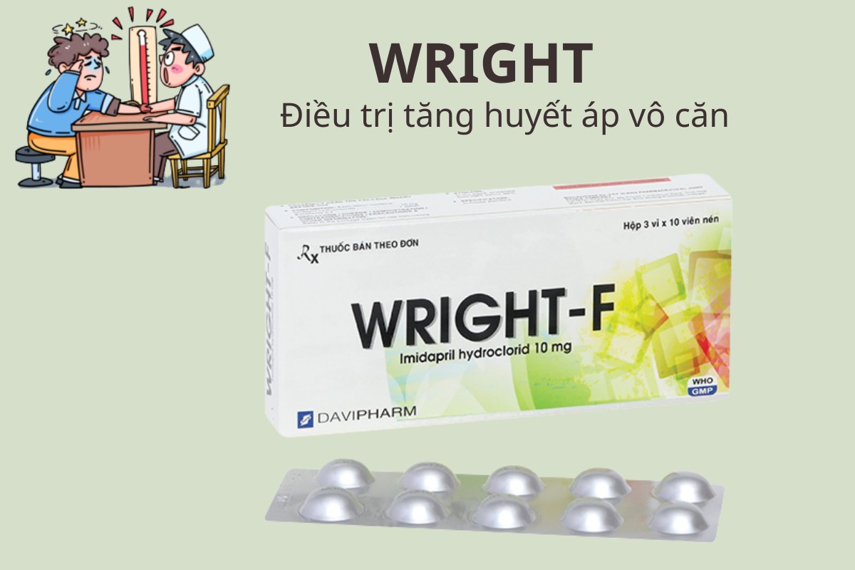 WRIGHT-F 5 WRIGHT-F điều trị tăng huyết áp vô căn