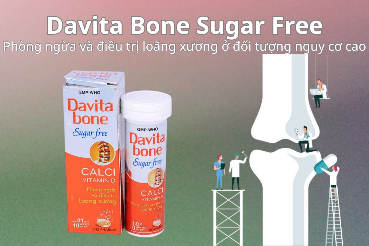 Davita bone sugar free 9 Davita bone sugar free phòng ngừa và điều trị loãng xương ở các đối tượng có nguy cơ cao