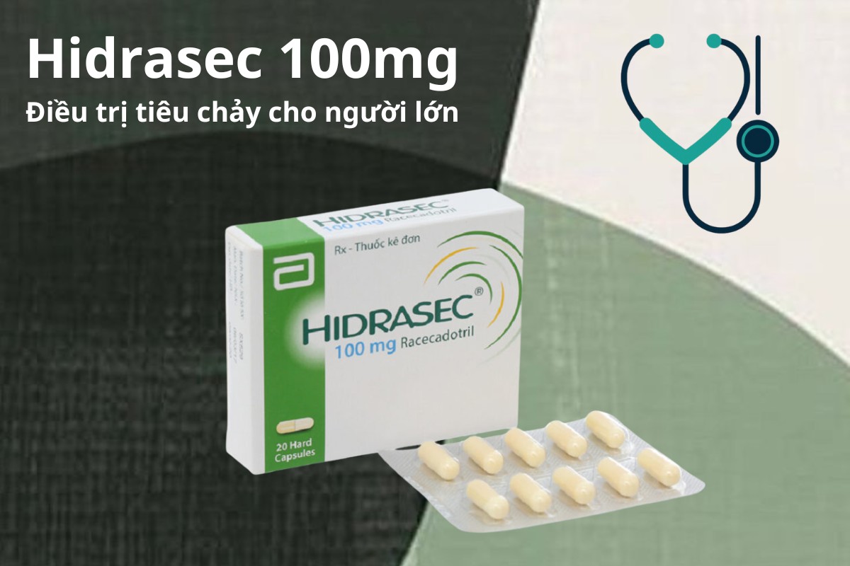 Hidrasec 100mg 9 Hidrasec 100mg điều trị tiêu chảy cho người lớn