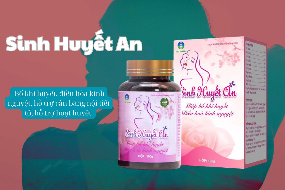 Sinh Huyết An 6 Sinh Huyết An