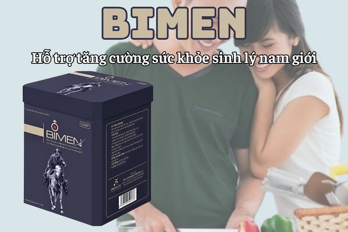 Bimen hỗ trợ tăng cường sức khỏe sinh lý nam giới