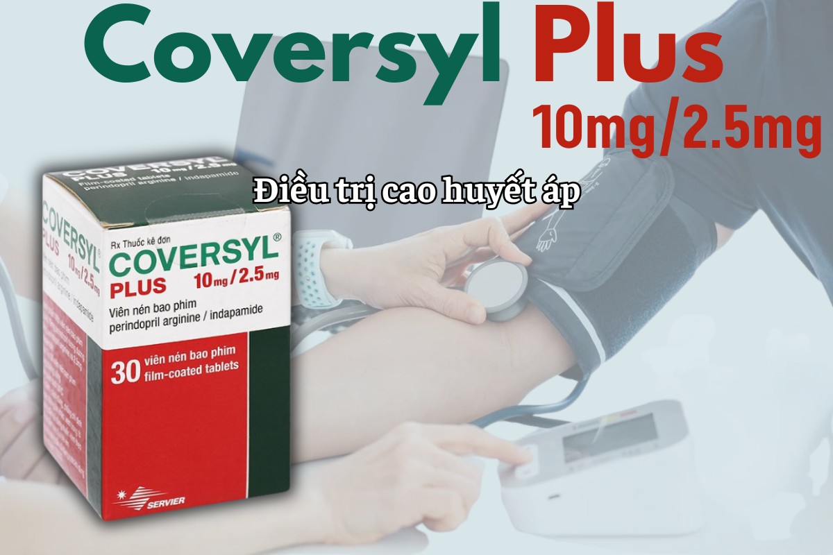 Coversyl Plus 10mg/2.5mg 11 Coversyl Plus 10mg/2.5mg điều trị cao huyết áp