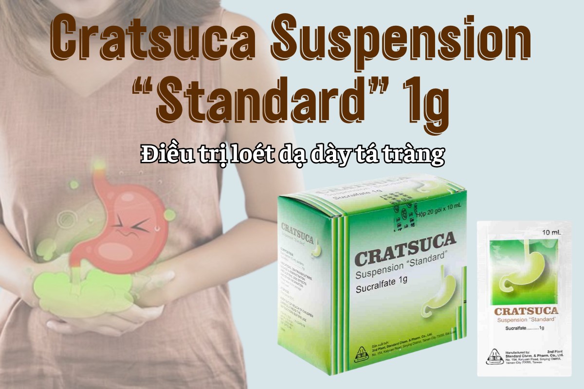 Cratsuca Suspension “Standard” 1g 10 Cratsuca Suspension “Standard” 1g điều trị loét dạ dày tá tràng