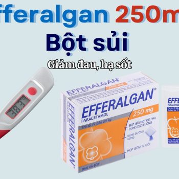Efferalgan 250mg Bột sủi giảm đau hạ sốt